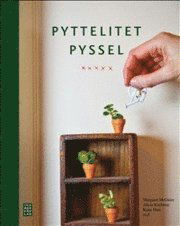 Cover for Katie Hatz · Pyttelitet pyssel (Bound Book) (2012)