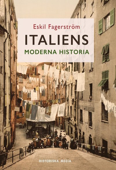 Cover for Eskil Fagerström · Italiens moderna historia (Bound Book) (2020)