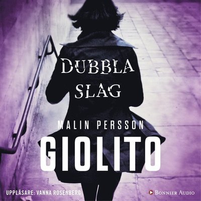 Cover for Malin Persson Giolito · Dubbla slag (Lydbog (MP3)) (2018)