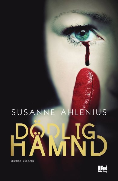 Cover for Susanne Ahlenius · Alice Wiklund: Dödlig hämnd (Book) (2020)