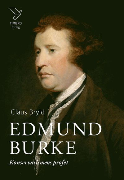 Cover for Claus Bryld · Edmund Burke : konservatismens profet (Indbundet Bog) (2020)