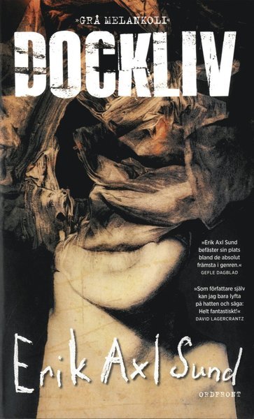 Cover for Erik Axl Sund · Melankoliserien: Dockliv : grå melankoli (Paperback Bog) (2020)