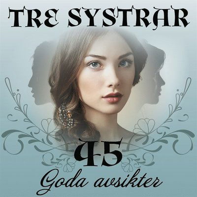 Cover for Bente Pedersen · Tre systrar: Goda avsikter (Książka audio (MP3)) (2021)