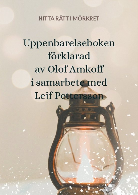 Cover for Olof Amkoff · Uppenbarelseboken förklarad (Book) (2024)