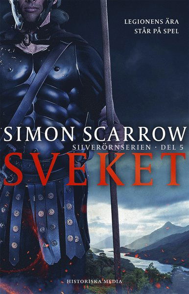 Cover for Simon Scarrow · Silverörnserien: Sveket (ePUB) (2012)