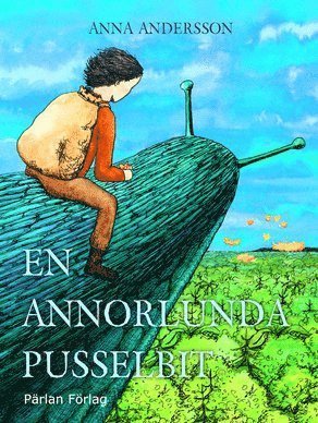 Cover for Anna Andersson · Sagans värld: En annorlunda pusselbit (Inbunden Bok) [size S] (2015)