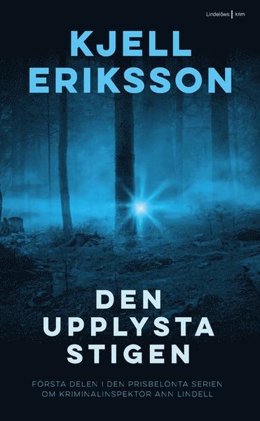Cover for Kjell Eriksson · Ann Lindell: Den upplysta stigen (Paperback Bog) (2019)