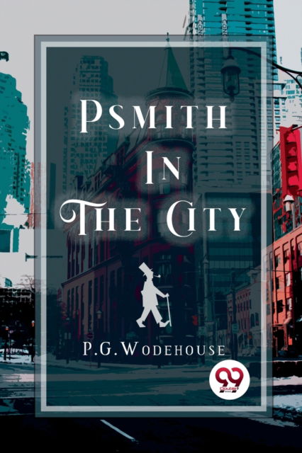 Cover for P.G. Wodehouse · Psmith in the City (Taschenbuch) (2022)