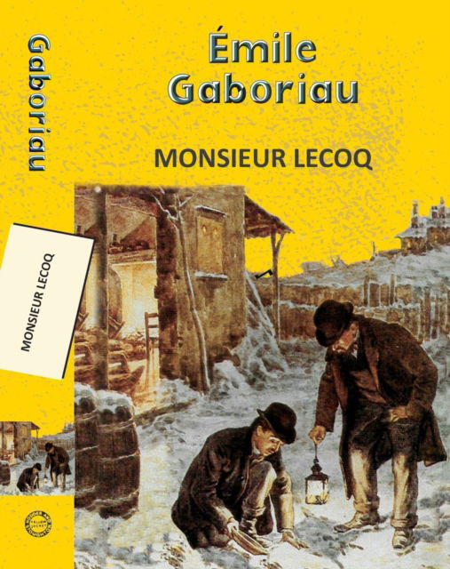 Cover for Emile Gaboriau · Monsieur Lecoq (Paperback Book) (2025)