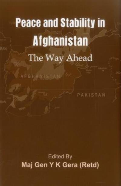Cover for Peace and Stability in Afghanistan: the Way Ahead (Innbunden bok) (2010)