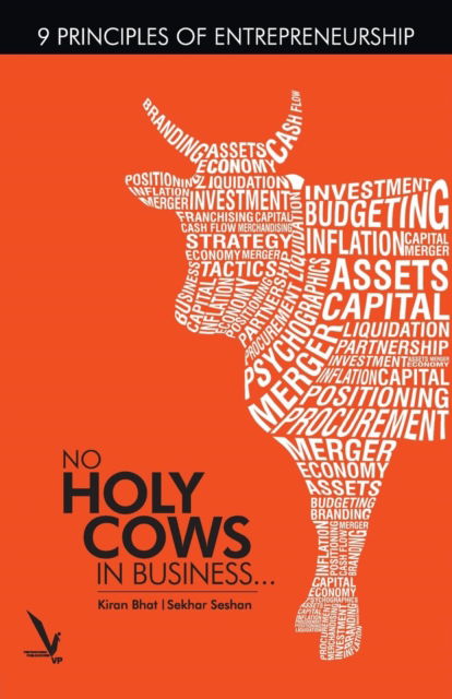 No Holy Cows In Business - Kiran Bhat - Books - Vishwakarma Publications - 9789383572205 - 2014