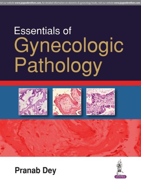 Cover for Pranab Dey · Essentials of Gynecologic Pathology (Taschenbuch) (2017)