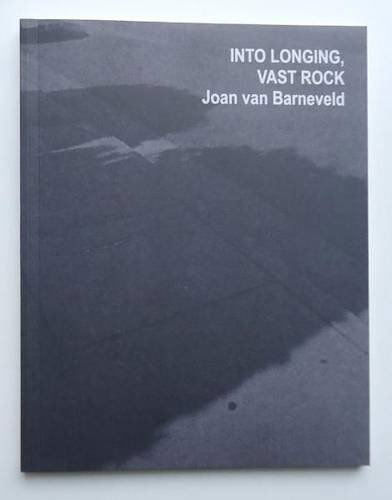 Cover for Joan van Barneveld · Into Longing, Vast Rock (Paperback Book) (2014)