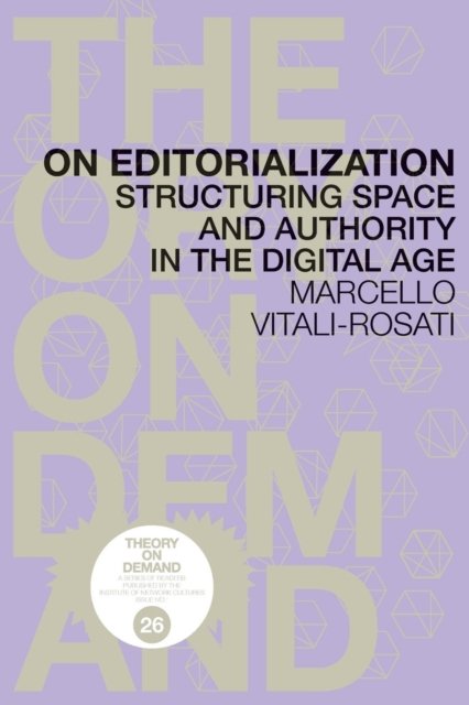 Cover for Marcello Vitali-Rosati · On Editorialization (Paperback Book) (2018)