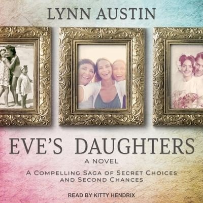 Cover for Lynn Austin · Eve's Daughters (CD) (2019)