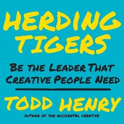 Cover for Todd Henry · Herding Tigers (CD) (2018)