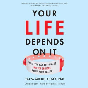 Cover for Talya Miron-Shatz · Your Life Depends on It (CD) (2022)