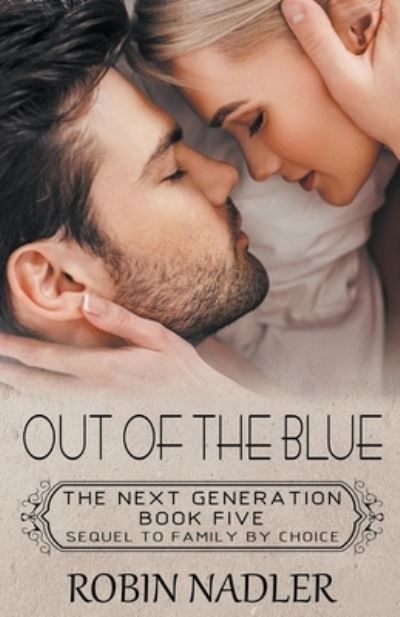 Cover for Robin Nadler · Out of the Blue - The Next Generation (Paperback Book) (2020)
