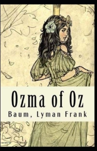 Cover for L Frank Baum · Ozma of Oz Annotated (Pocketbok) (2021)