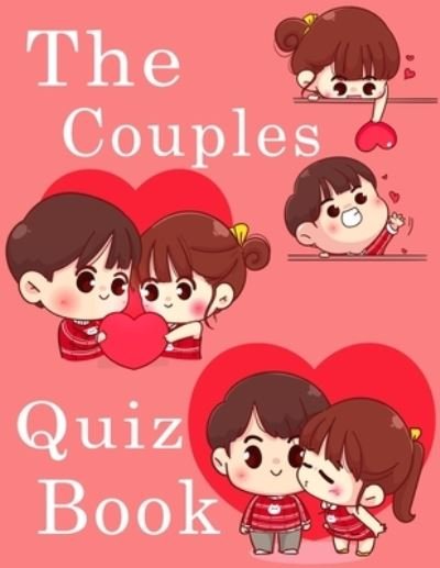Cover for Omelo Sweet · Quizzes for Couples: 350 Questions All Couples In A Strong Relationship Should Be Able To Answer (Taschenbuch) (2021)