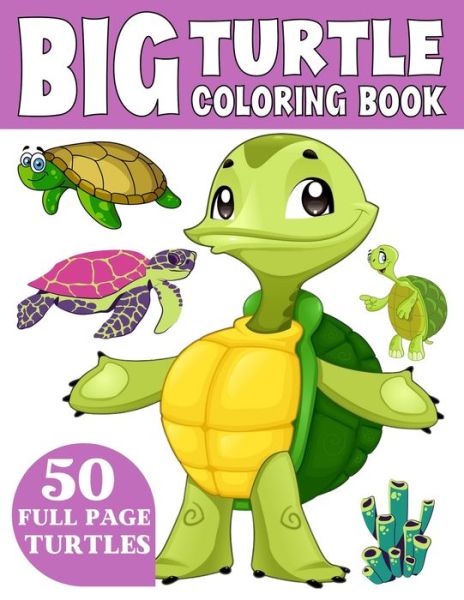 Cover for Wix Coloring · The Big Turtle Coloring Book (Paperback Book) (2020)