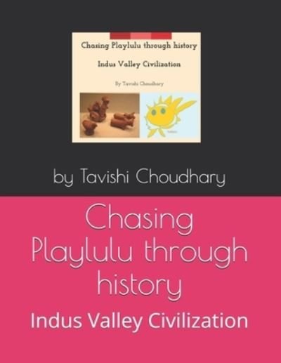 Cover for Tavishi Choudhary · Chasing Playlulu through history (Paperback Book) (2020)