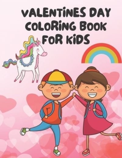 Cover for Muntaha Publications · Valentines Day Coloring Book for Kids (Paperback Book) (2021)