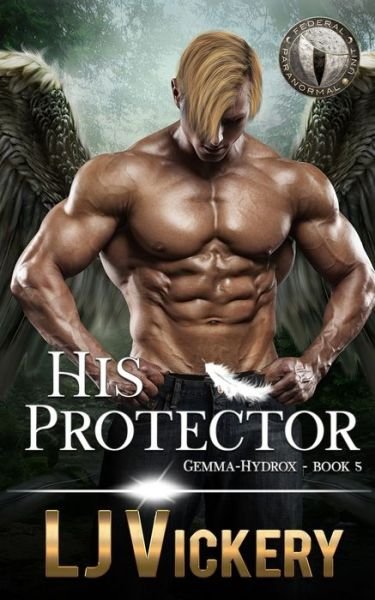 Cover for Lj Vickery · His Protector (Taschenbuch) (2020)