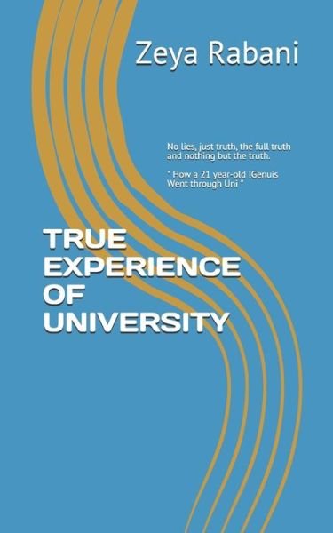 Cover for Zeya Rabani · The True Experience of University (Taschenbuch) (2020)