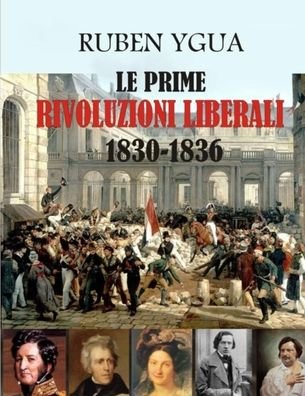 Cover for Ruben Ygua · Le Prime Rivoluzioni Liberali (Paperback Bog) (2020)