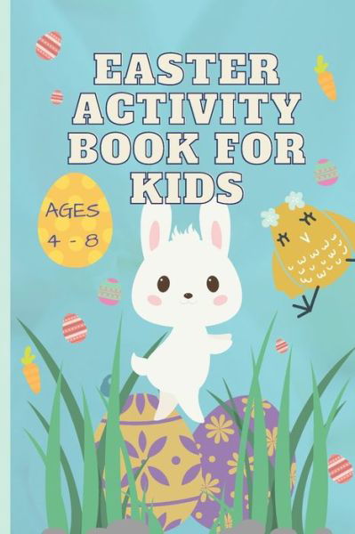 Cover for Fun Designs · Easter Activity Book for Kids Ages 4 - 8 (Paperback Bog) (2021)
