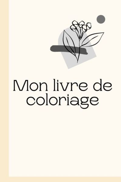 Cover for Hmmck Livre · Mon livre de coloriage (Paperback Bog) (2021)
