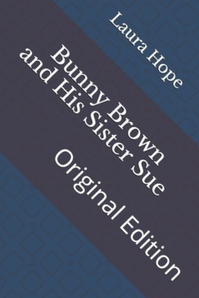 Cover for Laura Lee Hope · Bunny Brown and His Sister Sue (Paperback Book) (2021)