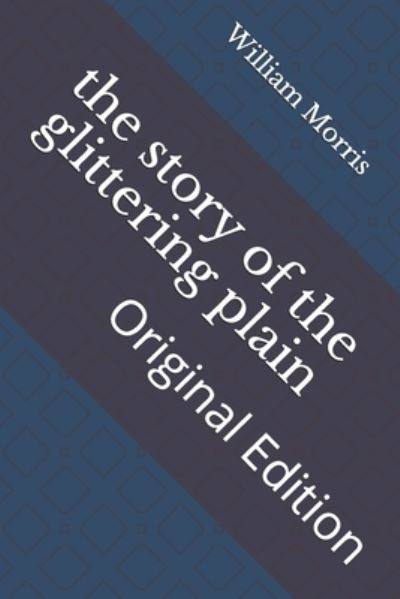 Cover for William Morris · The story of the glittering plain (Paperback Book) (2021)