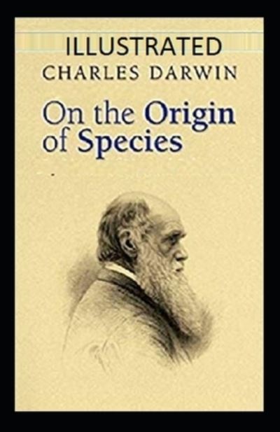 Cover for Charles Darwin · On the Origin of Species Illustrated (Paperback Book) (2021)