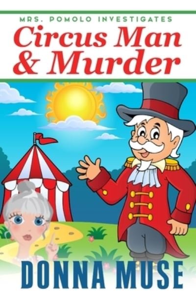 Cover for Muse Donna Muse · Circus Man &amp; Murder (Paperback Book) (2022)
