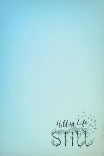 Cover for Mindful Little Me · Holding Life Still: A Journal for Parents to Hold On to Life's Precious Moments (Paperback Book) (2022)