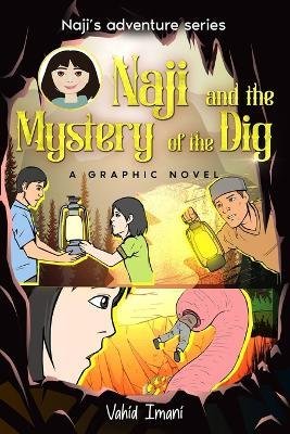 Cover for Vahid Imani · Naji and the Mystery of the Dig, Graphic Novel (Pocketbok) (2022)