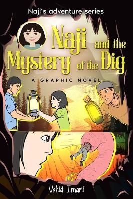 Cover for Vahid Imani · Naji and the Mystery of the Dig, Graphic Novel (Paperback Book) (2022)