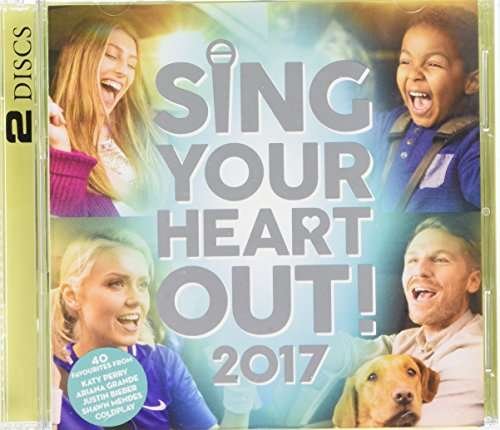 Sing Your Heart out 2017 / Various - Sing Your Heart out 2017 / Various - Musiikki - UNIVERSAL - 0600753780206 - perjantai 23. kesäkuuta 2017