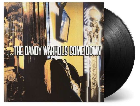 Cover for Dandy Warhols · Dandy Warhols Come Down (LP) (2019)