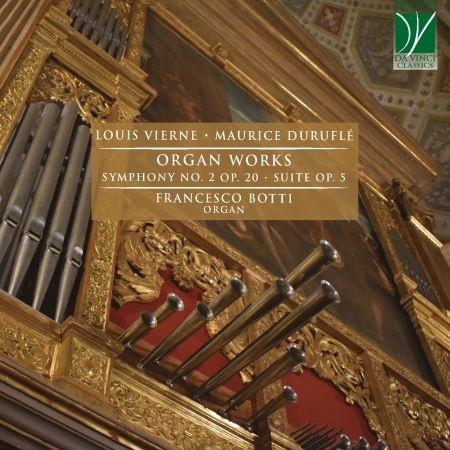 Cover for Francesco Botti · Vierne, Durufle: Organ Works (symphony No. 2, Suite Op. 5) (CD) (2022)