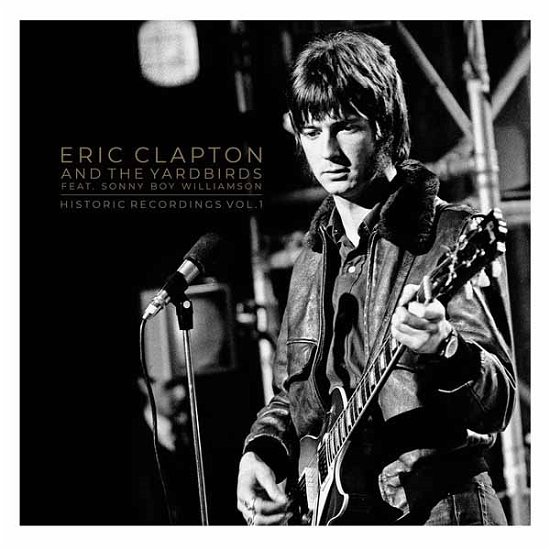 Cover for Eric Clapton · Historic Recordings Vol. 1 (LP) (2021)