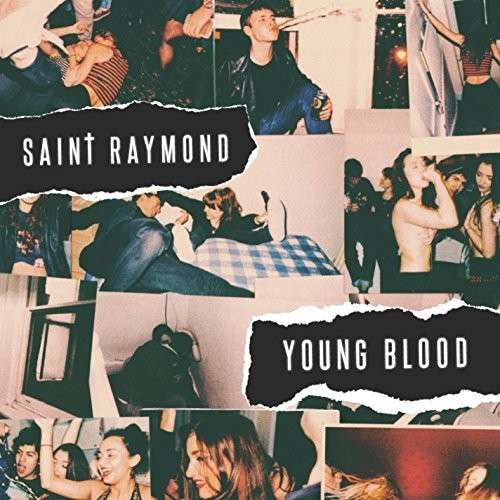 Cover for Saint Raymond · Young Blood (CD) (2017)