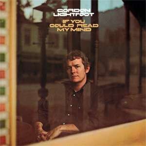 Cover for Gordon Lightfoot · If You Could Read My Mind (LP) [Limited edition] (2016)