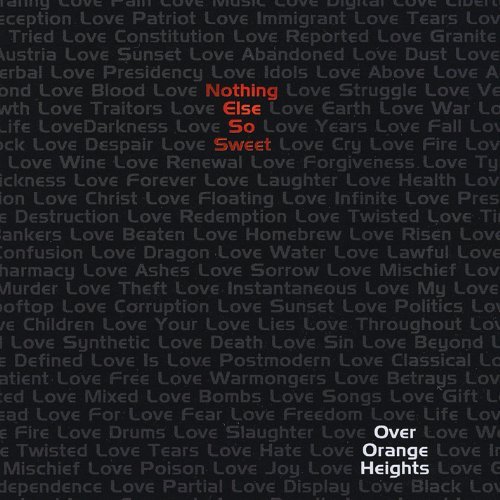 Cover for Over Orange Heights · Nothing else So Sweet (CD) (2011)
