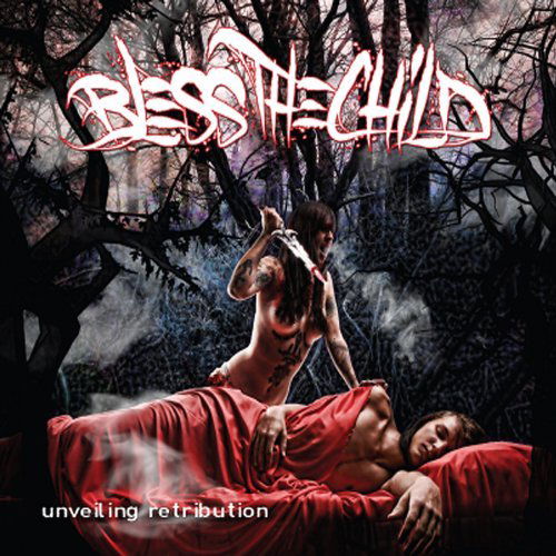 Unveiling Retribution - Bless the Child - Muziek - CD Baby - 0884501611206 - 14 oktober 2011