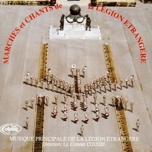 Cover for La Legion Etrangere · Marches Et Chants (CD) (2009)