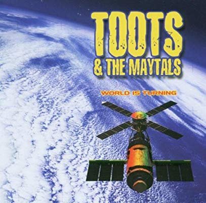 Cover for Toots &amp; the Maytals · World is Turning (CD) (2019)