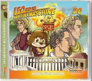 Cover for Leo Und Die Abenteuermaschine · Folge 20:alle Wege Führen Nach Rom (CD) (2022)